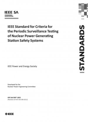 IEEE-Standard für Kriterien für die regelmäßige Überwachungsprüfung von Sicherheitssystemen für Kernkraftwerke