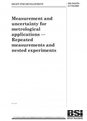 Messung und Unsicherheit für messtechnische Anwendungen. Wiederholte Messungen und verschachtelte Experimente