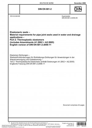 Elastomerdichtungen – Materialanforderungen für Rohrverbindungsdichtungen für Wasser- und Entwässerungsanwendungen – Teil 2: Thermoplastische Elastomere; Deutsche Fassung EN 681-2:2000 + A1:2002 + A2:2005
