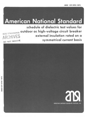 ANSI American National Standard Schedule of Dielectric Test Values for Outdoor AC High-Voltage Circuit Breaker External Insulation bewertet auf symmetrischer Strombasis