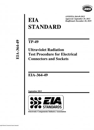 TP-49-Testverfahren für ultraviolette Strahlung für elektrische Steckverbinder und Steckdosen