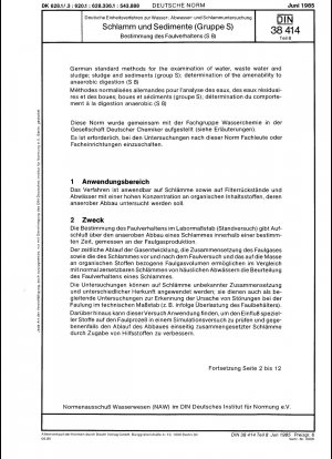Deutsche Einheitsverfahren zur Untersuchung von Wasser, Abwasser und Schlamm; Schlämmen und Sedimenten (Gruppe S); Bestimmung der Eignung für die anaerobe Vergärung (S 8)