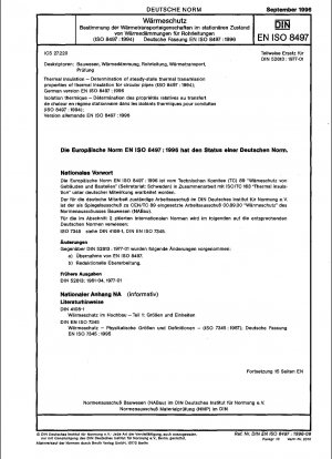 Wärmedämmung – Bestimmung der stationären Wärmeübertragungseigenschaften der Wärmedämmung für runde Rohre (ISO 8497:1994); Deutsche Fassung EN ISO 8497:1996