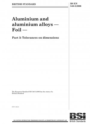 Aluminium und Aluminiumlegierungen – Folie – Teil 3: Maßtoleranzen