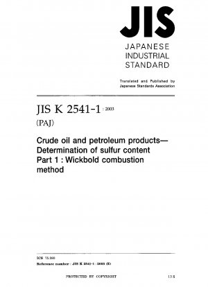Rohöl und Erdölprodukte – Bestimmung des Schwefelgehalts Teil 1: Wickbold-Verbrennungsverfahren
