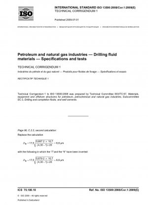 Erdöl- und Erdgasindustrie – Bohrflüssigkeitsmaterialien – Spezifikationen und Tests; Technische Berichtigung 1