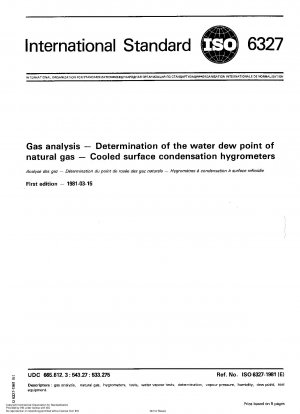 Gasanalyse; Bestimmung des Wassertaupunkts von Erdgas; Kondensationshygrometer mit gekühlter Oberfläche