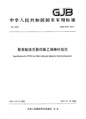 Spezifikation für PTFE-Stab gefüllt mit Poly(phenyl-p-hydroxybenzoat)