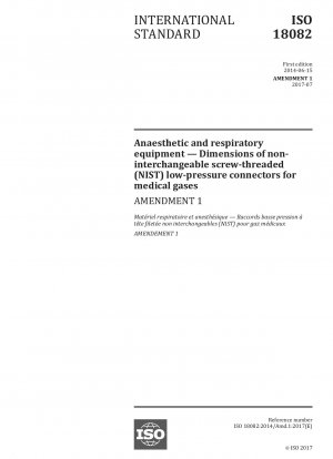 Anästhesie- und Beatmungsgeräte - Abmessungen von nicht austauschbaren Niederdruckanschlüssen mit Schraubgewinde (NIST) für medizinische Gase; Änderung 1