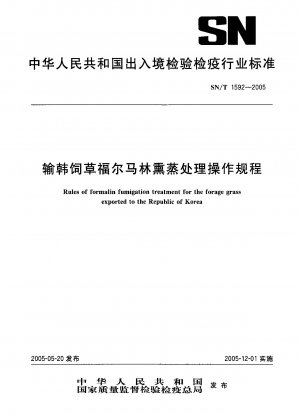 Regeln für die Formalin-Begasungsbehandlung für in die Republik Korea exportiertes Futtergras