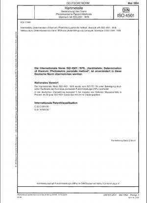 Hartmetalle; Bestimmung von Titan; photometrische Peroxidmethode; Identisch mit ISO 4501:1978