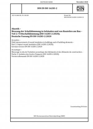 Akustik - Feldmessung der Schalldämmung in Gebäuden und von Bauelementen - Teil 2: Trittschalldämmung (ISO 16283-2:2020); Deutsche Fassung EN ISO 16283-2:2020