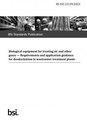 Biologische Ausrüstung zur Behandlung von Luft und anderen Gasen. Anforderungen und Anwendungshinweise zur Desodorierung in Kläranlagen
