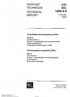 Elektromagnetische Verträglichkeit (EMV) – Teil 2: Umwelt – Abschnitt 5: Klassifizierung elektromagnetischer Umgebungen; Grundlegende EMV-Publikation