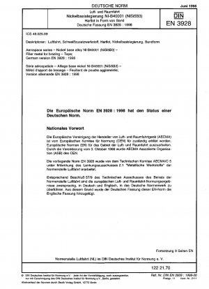 Luft- und Raumfahrt - Nickelbasislegierung NI-B40001 (NiSi5B3) - Zusatzmetall zum Hartlöten - Band; Deutsche Fassung EN 3928:1998