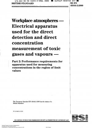 Arbeitsplatzatmosphären - Elektrische Geräte zur direkten Detektion und direkten Konzentrationsmessung toxischer Gase und Dämpfe - Leistungsanforderungen an Geräte zur Messung von Konzentrationen im Bereich von Grenzwerten