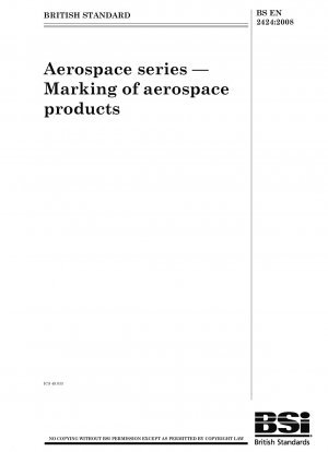 Luft- und Raumfahrtserie – Kennzeichnung von Luft- und Raumfahrtprodukten
