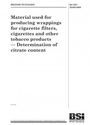 Material zur Herstellung von Umhüllungen für Zigarettenfilter, Zigaretten und andere Tabakwaren – Bestimmung des Citratgehalts
