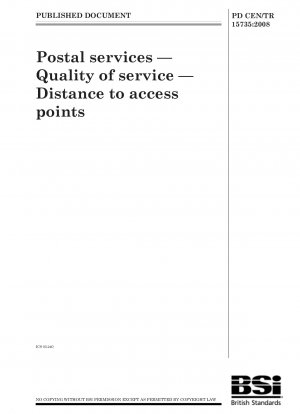 Postdienste – Servicequalität – Entfernung zu Zugangspunkten
