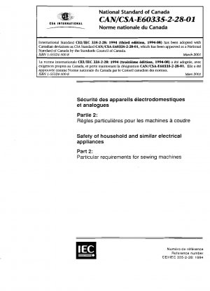 Sicherheit von Haushaltsgeräten und ähnlichen Elektrogeräten Teil 2: Besondere Anforderungen für Nähmaschinen (Zweite Ausgabe)