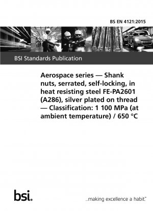 Luft- und Raumfahrtserie. Schaftmuttern, gezahnt, selbstsichernd, aus hitzebeständigem Stahl FE-PA2601 (A286), Gewinde versilbert. Klassifizierung: 1 100 MPa (bei Umgebungstemperatur) / 650 C