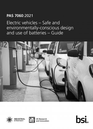 Elektrische Fahrzeuge. Sichere und umweltbewusste Gestaltung und Verwendung von Batterien. Führung