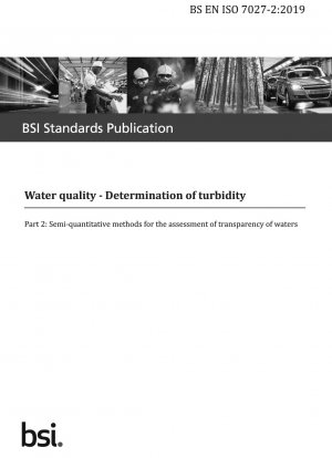 Wasserqualität. Bestimmung der Trübung. Semiquantitative Methoden zur Beurteilung der Transparenz von Gewässern