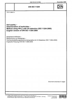 Bodenqualität - Bestimmung von Herbiziden - Methode mittels HPLC mit UV-Detektion (ISO 11264:2005)