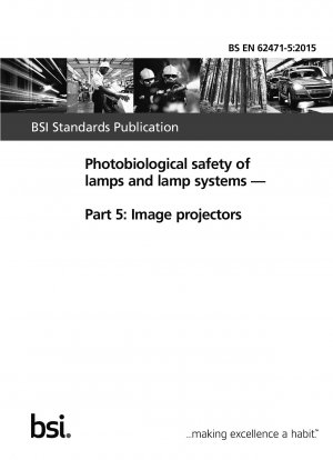 Photobiologische Sicherheit von Lampen und Lampensystemen – Bildprojektoren