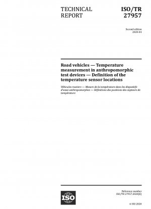 Straßenfahrzeuge – Temperaturmessung in anthropomorphen Testgeräten – Definition der Temperatursensorstandorte