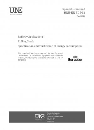 Bahnanwendungen – Schienenfahrzeuge – Spezifikation und Überprüfung des Energieverbrauchs