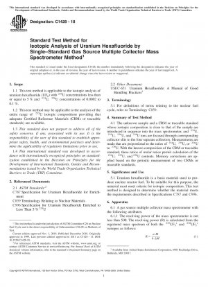 Standardtestmethode für die Isotopenanalyse von Uranhexafluorid mit der Massenspektrometermethode mit einer Standardgasquelle und mehreren Kollektoren