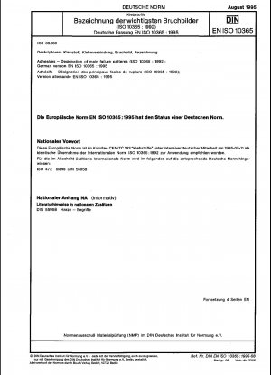 Klebstoffe – Bezeichnung der Hauptversagensbilder (ISO 10365:1992); Deutsche Fassung EN ISO 10365:1995