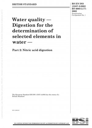 Wasserqualität. Aufschluss zur Bestimmung ausgewählter Elemente im Wasser. Salpetersäureaufschluss