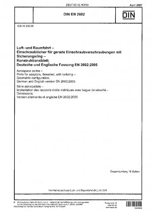 Luft- und Raumfahrt - Anschlüsse für Adapter, mit Gewinde, mit Sicherungsring - Geometrische Konfiguration; Deutsche und englische Fassung EN 2602:2005