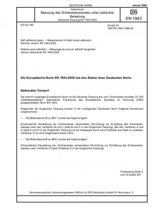 Selbstklebebänder – Messung der statischen Scherhaftung; Deutsche Fassung EN 1943:2002