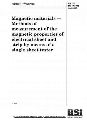 Magnetische Materialien – Methoden zur Messung der magnetischen Eigenschaften von Elektroblechen und -bändern mit einem Einzelblechprüfgerät