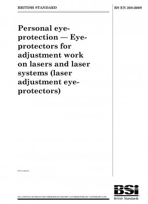Persönlicher Augenschutz - Augenschutz für Einstellarbeiten an Lasern und Lasersystemen (Laser-Einstellbrille)