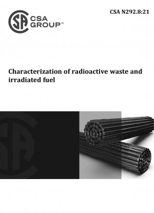 Charakterisierung radioaktiver Abfälle und bestrahlter Brennstoffe