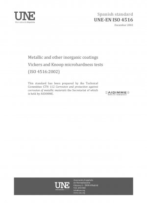 Metallische und andere anorganische Beschichtungen – Mikrohärtetests nach Vickers und Knoop. (ISO 4516:2002)