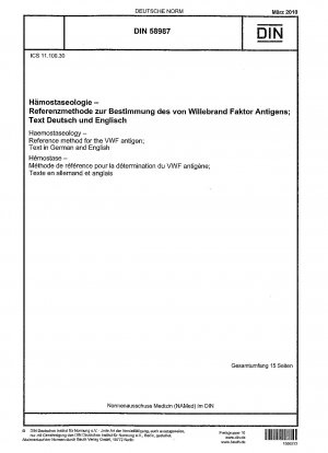Hämostaseologie – Referenzmethode für das VWF-Antigen; Text in Deutsch und Englisch