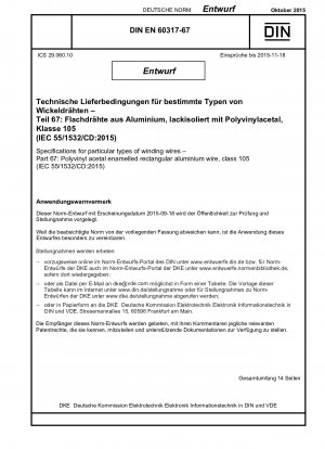 Spezifikationen für bestimmte Arten von Wickeldrähten – Teil 67: Polyvinylacetal-lackierter rechteckiger Aluminiumdraht, Klasse 105