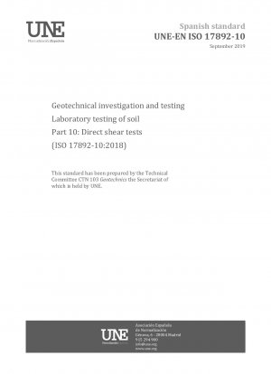 Geotechnische Untersuchungen und Prüfungen – Laboruntersuchungen von Böden – Teil 10: Direkte Scherversuche (ISO 17892-10:2018)