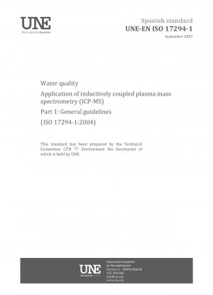 Wasserqualität – Anwendung der Massenspektrometrie mit induktiv gekoppeltem Plasma (ICP-MS) – Teil 1: Allgemeine Richtlinien (ISO 17294-1:2004)