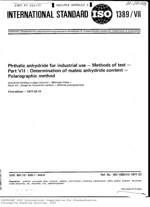 Phthalsäureanhydrid für industrielle Zwecke; Testmethoden; Teil VII: Bestimmung des Maleinsäureanhydridgehalts; Polarographische Methode