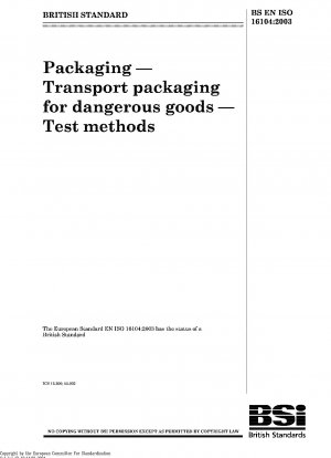 Verpackung – Transportverpackung für Gefahrgüter – Prüfverfahren ISO 16104:2003
