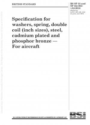 Spezifikation für Unterlegscheiben, Feder, Doppelspule (Zollgrößen), Stahl, kadmiert und Phosphorbronze. Für Flugzeuge
