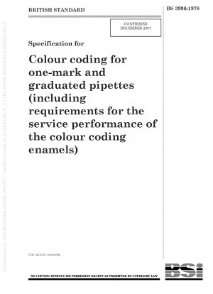 Spezifikation für die Farbkodierung für Einmarken- und Messpipetten (einschließlich Anforderungen an die Leistungsfähigkeit der Farbkodieremails)