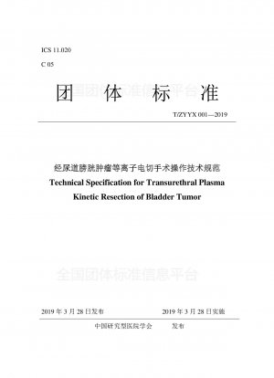 Technische Spezifikation für die transurethrale Plasmaresektion von Blasentumoren