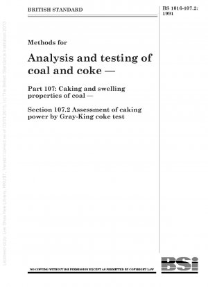 Methoden zur Analyse und Prüfung von Kohle und Koks – Teil 107: Zusammenback- und Quelleigenschaften von Kohle – Abschnitt 107.2 Bewertung des Zusammenbackvermögens durch Gray-King-Kokstest